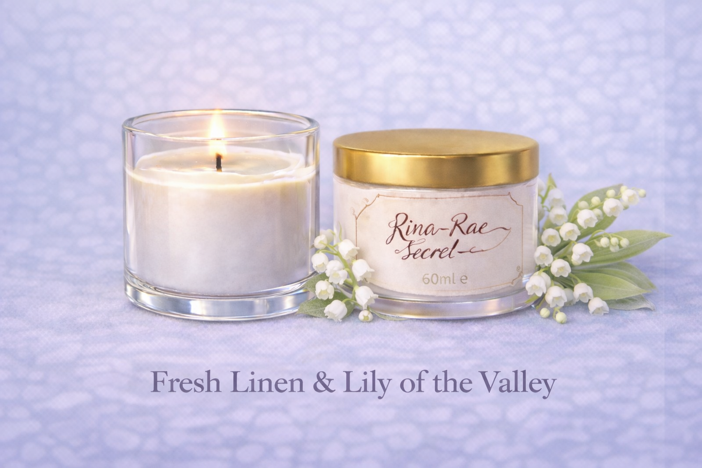 Fresh Linen and Lily of the Valley
